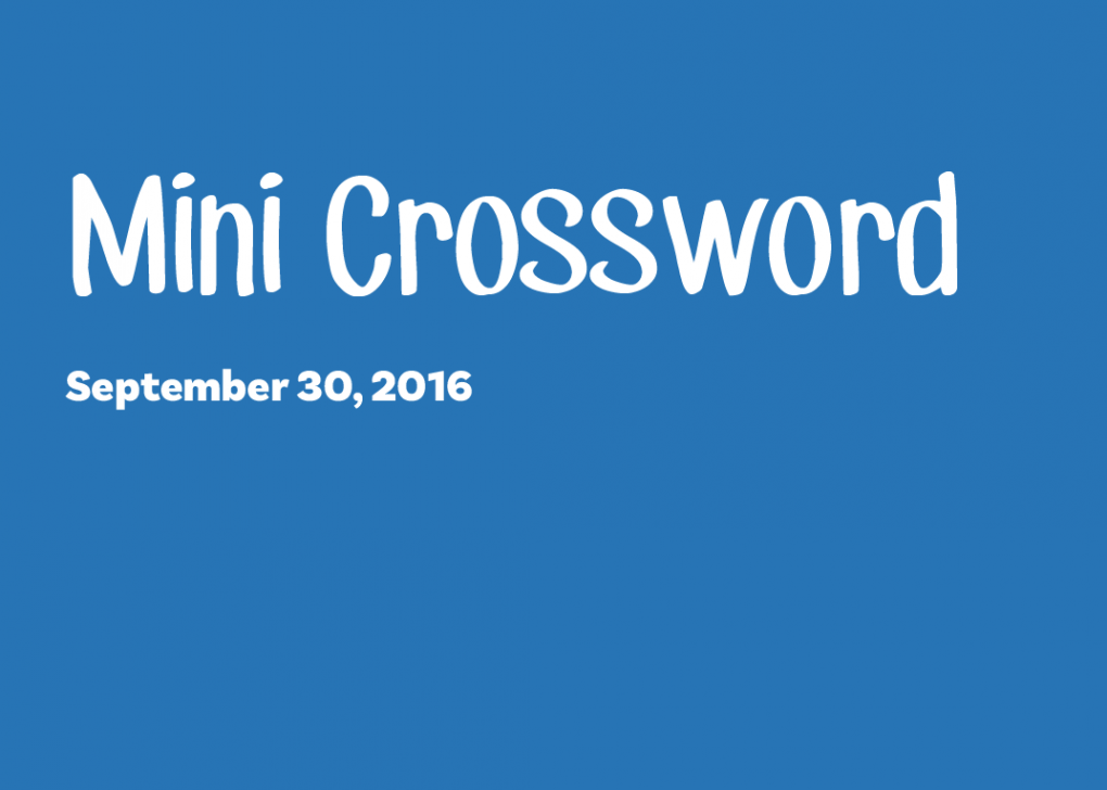 Mini Crossword: September 30, 2016