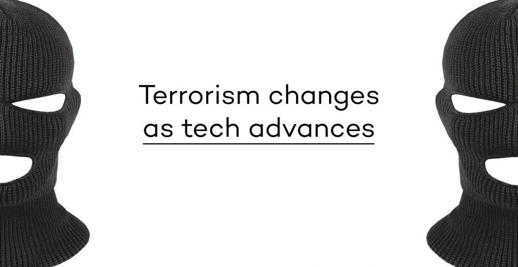 Terrorism changes as tech advances
